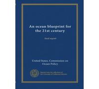 An ocean blueprint for the 21st century (App. 2): final report