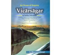 An Ocean of Enquiry VICARSAGAR of Sadhu Niscaldas (Sanskrit Text and English Translation) (Set in 2 vols.)