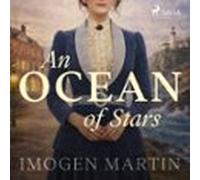 An Ocean of Stars: A sweeping historical romance for fans of The Gilded Age