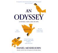 An Odyssey. A Father, A Son And An Epic [Idioma Inglés]