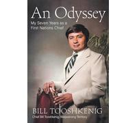 An Odyssey: My Seven Years as a First Nations Chief