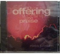 An Offering of Worship and Praise