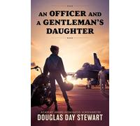 An Officer and a Gentleman’s Daughter