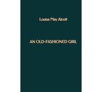 An Old-Fashioned Girl