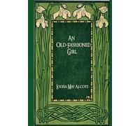An Old-Fashioned Girl: illustrations-annotated