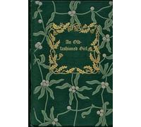 AN OLD-FASHIONED GIRL: With original illustrations - annotated