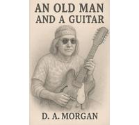 An Old Man and a Guitar