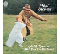 An Old Raincoat Won't Ever Let You Down by ROD STEWART