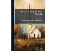 An Order of Family Prayer