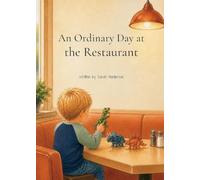 An Ordinary Day at the Restaurant