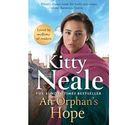 An Orphan's Hope: The gripping Battersea saga from Sunday Times bestseller Kitty Neale (Battersea Tavern)