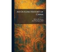 An Outline History of China