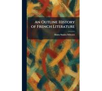 An Outline History of French Literature