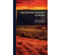 An Outline History of Rome