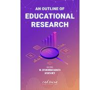 AN OUTLINE OF EDUCATIONAL RESEARCH