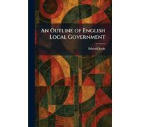 An Outline of English Local Government