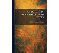 An Outline of Modern European History