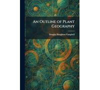 An Outline of Plant Geography