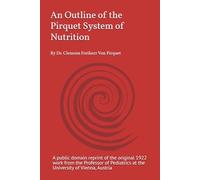 An Outline of the Pirquet System of Nutrition