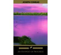 An Outpost Of Progress (golden Deer Classics) (ebook)