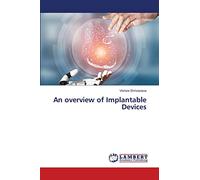 An overview of Implantable Devices