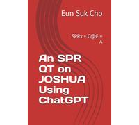 An SPR QT on JOSHUA Using ChatGPT: SPRx + C@E = A