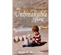 An Unbreakable Spirit