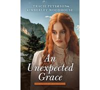 An Unexpected Grace: 3 (Jewels of Kalispell, 3)