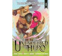 An Unexpected Hero (Light Novel) Vol. 1