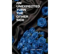 AN UNEXPECTED TURN THE OTHER SIDE