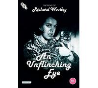 An Unflinching Eye: The Films of Richard Woolley [DVD]