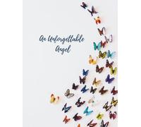 An Unforgettable Angel: Funeral Guest Book (Butterflies Photo) for Memorial Services and Condolence Messages. Registry Sign in Book with Name and Address Line, Email, Phone, Comments