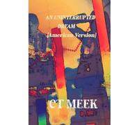 An Uninterrupted Dream [American Version]