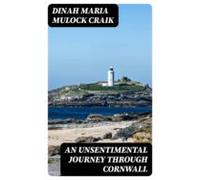An Unsentimental Journey Through Cornwall (ebook)