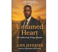 An Untamed Heart - the Golden Guys, Episode 1 (Family Reunion--Wisdom of the Ancestors)