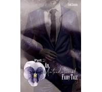 An Untraditional Fairy Tale part 2