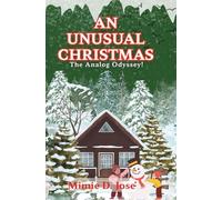 An Unusual Christmas: The Analog Odyssey