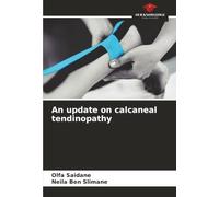 An update on calcaneal tendinopathy
