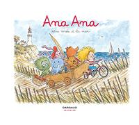 Ana Ana - Tome 3 - Une virée à la mer (Ana Ana, 3)