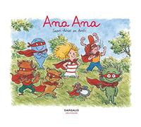 Ana Ana - Tome 5 - Super-héros en herbe