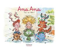 Ana Ana - Tome 6 - Tous au bain !
