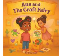 Ana and the Craft Fairy