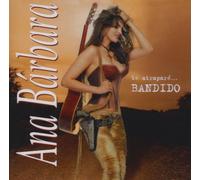 Ana Barbara - Te Atrapare Bandido