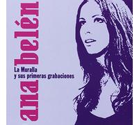 Ana Belén - La Muralla. Sus Primeras Grabaciones