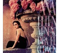 Ana Belén - Veneno Para El Corazon