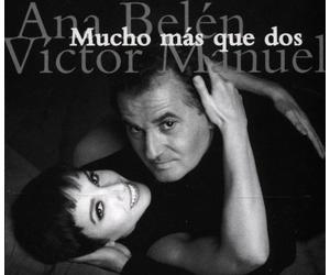 Ana Belen / Victor Manuel - Mucho Mas Que Dos
