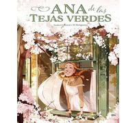 Ana de las tejas verdes (álbum ilustrado) (Serres)