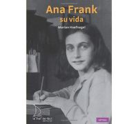 Ana Frank: su vida: 04 (Aktual)