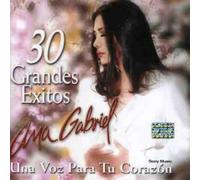 Ana Gabriel - 30 Grandes Exitos En Tu Corazo