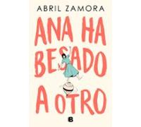 Ana Ha Besado A Otro